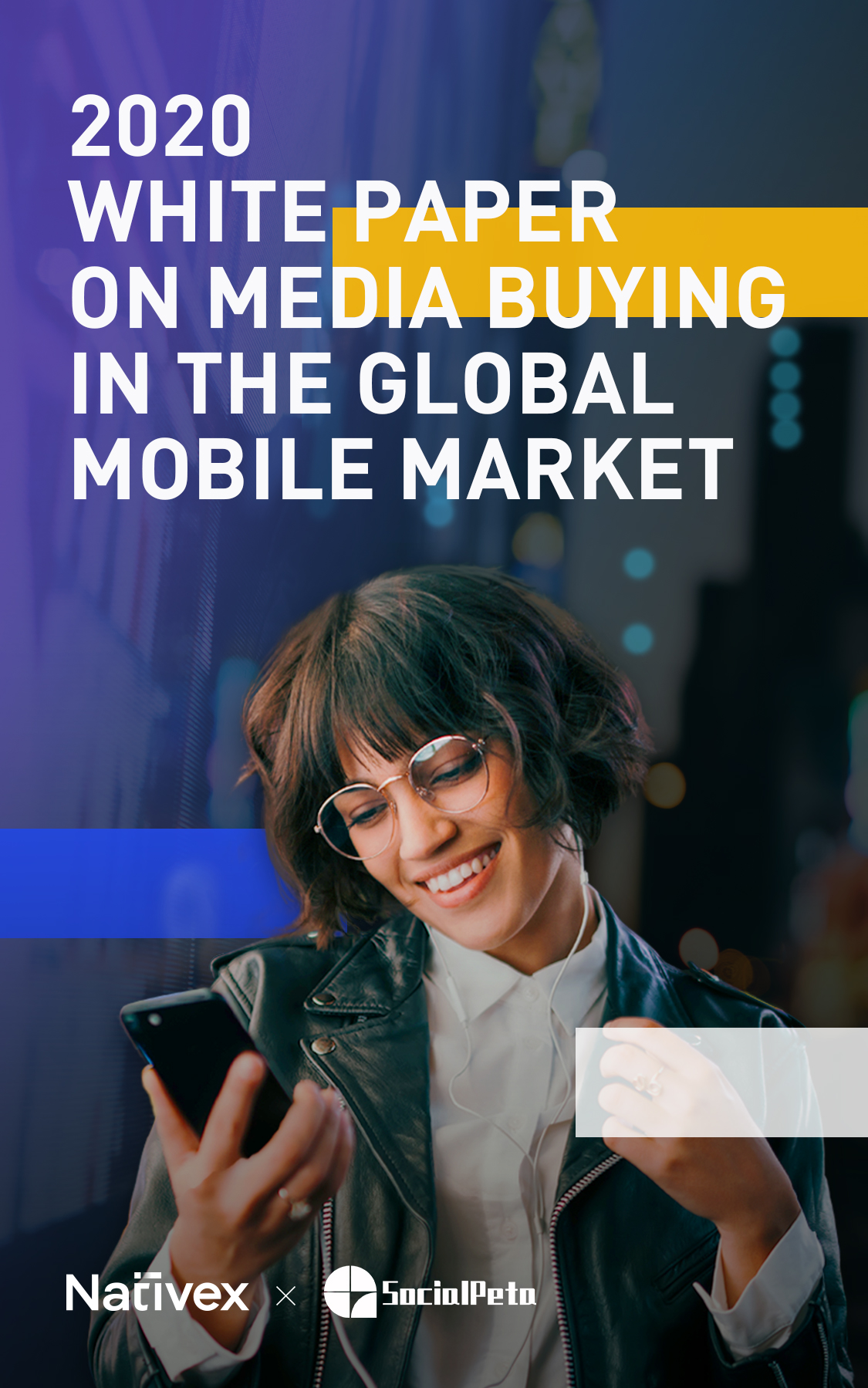 2020 White Paper on Media Buying in the Global Mobile Market