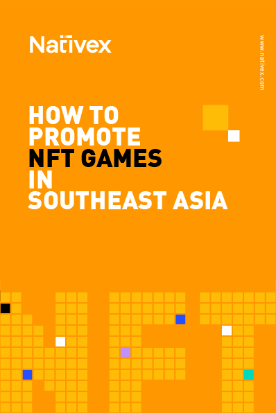 Creative Marketing Playbook: How to Promote Your NFT Games in Southeast Asia?